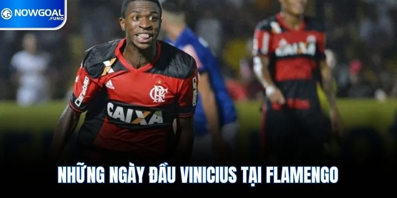 Vinicius Jr - Ngôi Sao Sáng Nhất Của Real Madrid Hiện Nay 2 Những ngày đầu Vinicius tại Flamengo